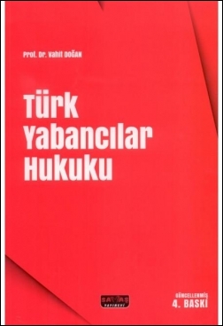 Türk Yabancılar Hukuku Savaş Yayınevi Vahit Doğan