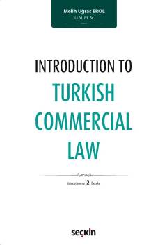 Introduction to Turkish Commercial Law Seçkin Yayınevi Melih Uğraş Ero