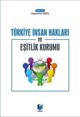 Türkiye İnsan Hakları ve Eşitlik Kurumu Adalet Yayınevi Hayrettin Eren