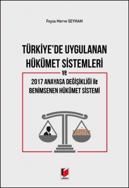 Türkiye'de Uygulanan Hükümet Sistemleri Adalet Yayınevi Feyza Merve Se