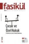 Fasikül Aylık Hukuk Dergisi Yıl: 3 Sayı: 20
Temmuz 2011