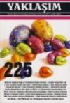 Yaklaşım Aylık Dergi Yıl: 19 Sayı: 225 Eylül
2011