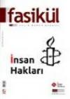 Fasikül Aylık Hukuk Dergisi Yıl: 3 Sayı: 23
Ekim 2011