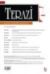 Terazi Aylık Hukuk Dergisi Yıl: 7 Sayı: 67 Mart
2012