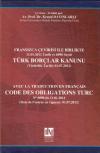 Fransızca Çevirisi İle Birlikte Türk Borçlar Kanunu