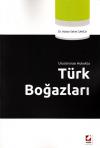 Uluslararası Hukukta Türk Boğazları
