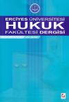 Erciyes Üniversitesi Hukuk Fakültesi Cilt: 7
Sayı: 1- 2 Yıl: 2012