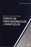 Türkiye' de Yargı Bağımsızlığı ve
Tarafsızlığı