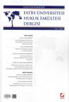 Fatih Üniversitesi Hukuk Fakültesi Dergisi Cilt:
1 Sayı: 1