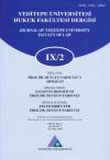 Yeditepe Üniversitesi Hukuk Fakültesi Dergisi
Cilt: 9 Sayı: 2 Yıl: 2012 <Br>Prof. Dr. Duygun
Yarsuvata Armağan
