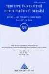 Yeditepe Üniversitesi Hukuk Fakültesi Dergisi
Cilt: 10 Sayı: 1 Yıl:  2013