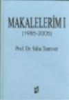 Makalelerim I (1985 - 2005)