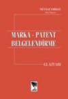 Marka Patent Belgelendirme El Kitabı