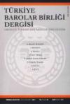 Türkiye Barolar Birliği Sayı: 101 Temmuz-
Ağustos 2012