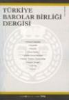 Türkiye Barolar Birliği Dergisi, Eylül - Ekim
2006, Sayı: 66