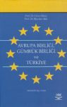 Avrupa Birliği, Gümrük Birliği Ve Türkiye