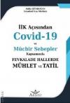 Covid – 19 ve Mücbir Sebepler Kapsamında
Fevkalade Hallerde Mühlet ve Tatil