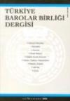 Türkiye Barolar Birliği Dergisi Sayı: 80
Ocak-Şubat 2009