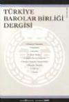 Türkiye Barolar Birliği Dergisi Sayı: 82 Mayıs
- Haziran 2009