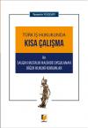 Türk İş Hukukunda Kısa Çalışma