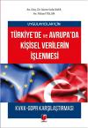Türkiye'de ve Avrupa'da Kişisel Verilerin İşlenmesi
