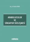 Arabuluculuk ve Singapur Sözleşmesi