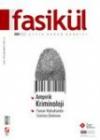 Fasikül Aylık Hukuk Dergisi Yıl:2 Sayı:12
Kasım 2010