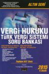 Vergi Hukuku Türk Vergi Sistemi Soru Bankası