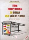 Türk Edebiyatında 26 Durak ve 254 Şair ve Yazar