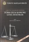 Türk Ceza Kanunu Genel Hükümler (2 Cilt)