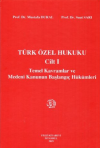 Türk Özel Hukuku Cilt 1