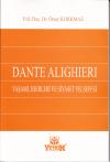 DANTE ALIGHIERI Yaşamı, Eserleri ve Siyaset
Felsefesi