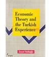 Economic Theory And The Turkish Experience