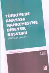 Türkiye'de Anayasa Mahkemesi'ne Bireysel Başvuru
(Anayasa Şikayeti)