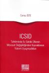 ICSID Tahkiminde Ev Sahibi Ülkenin Mevzuat
Değişikliğinden Kaynaklanan Yatırım
Uzlaşmazlıkları