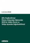Çifte Vergilendirmeyi Önleme Anlaşmaları
Bakımından OECD'nin Tahkim Önerisi ve Türkiye
Açısından Değerlendirilmesi