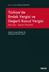 Türkiye'de Emlak Vergisi ve Değerli Konut
Vergisi