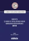 Yargıtay'ın İş Hukuku ve Sosyal Güvenlik Hukuku Kararlarının Değerlendirilmesi Semineri 2018