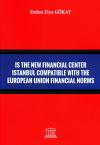 Is The New Financial Center Istanbul Compatible
With The European Union Financial Norms