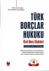 Türk Borçlar Hukuku Özel Borç İlişkileri