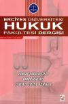 Erciyes Üniversitesi Hukuk Fakültesi Dergisi
Cilt:VIII  Sayı:1  Yıl:2013