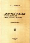 Anayasa Hukuku Genel Esaslar Türk Anayasa Hukuku
