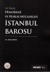 141 Yıllık Demokrasi Ve Hukuk Mücadelesi
İstanbul Barosu