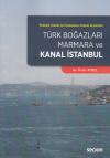Türk Boğazları Marmara ve Kanal İstanbul