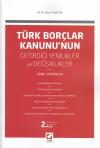Türk Borçlar Kanunu'nun Getirdiği Yenilikler ve
Değişiklikler (Genel Hükümler )