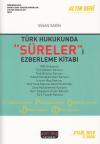 Türk Hukukunda 'Süreler'i Ezberleme Kitabı