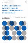 Marka Vekilliği ve Patent Vekilliği
Sınavlarına Hazırlık Soru Bankası