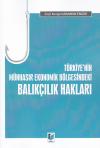 Türkiye'nin Münhasır Ekonomik Bölgesindeki
Balıkçılık Hakları