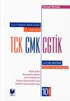 T. C. Anayasası TCK CMK CGTİK ve İlgili Mevzuat