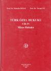 Türk Özel Hukuku Cilt IV Miras Hukuku